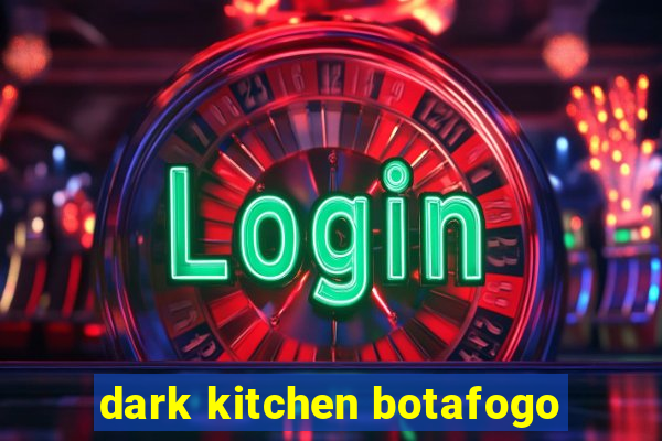 dark kitchen botafogo